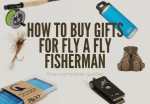These are picture of the gifts to buy for a fly fisherman.